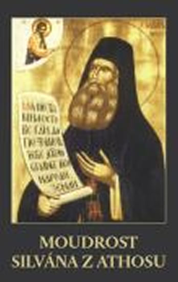 Moudrost Silvána z Athosu - Kliknutím na obrázek zavřete